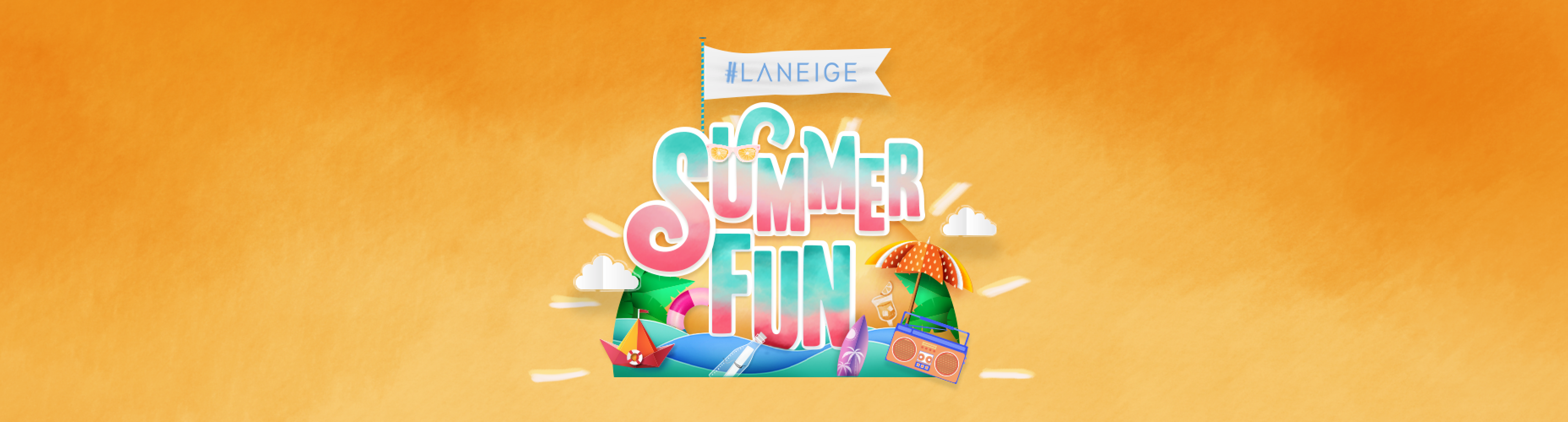 LANEIGE Summer Fun Campaign