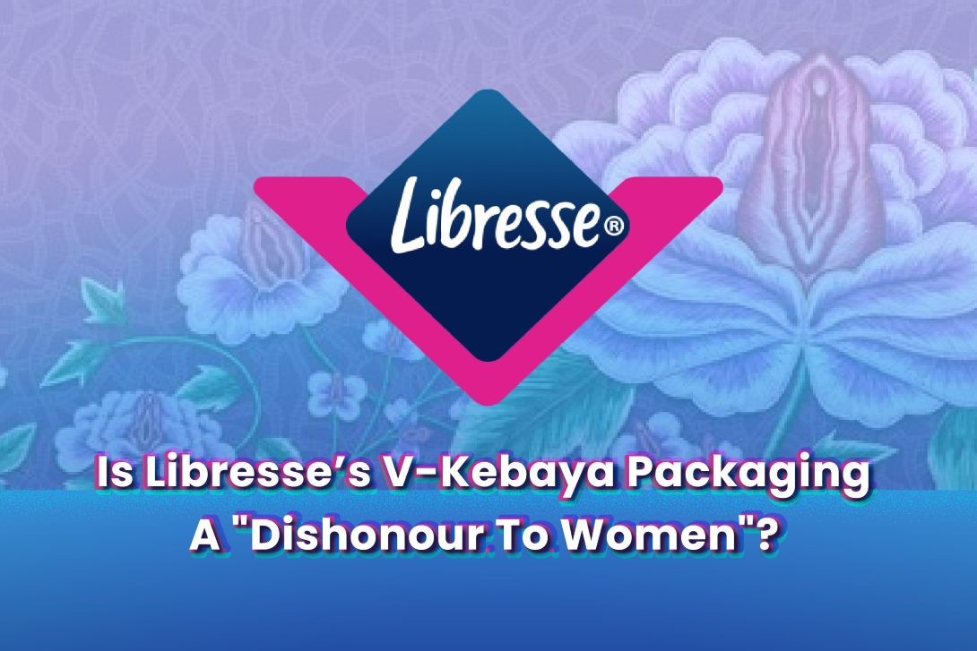 Is Libresse’s V-Kebaya Packaging A "Dishonour To Women"?