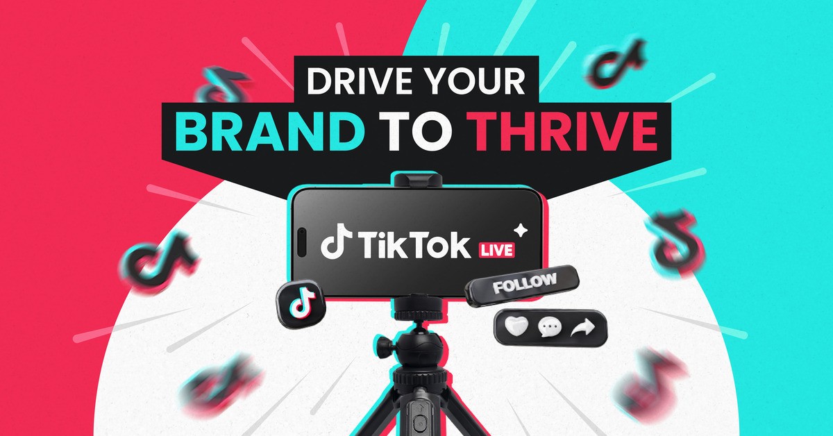TikTok Live: Drive Your Brand To Thrive