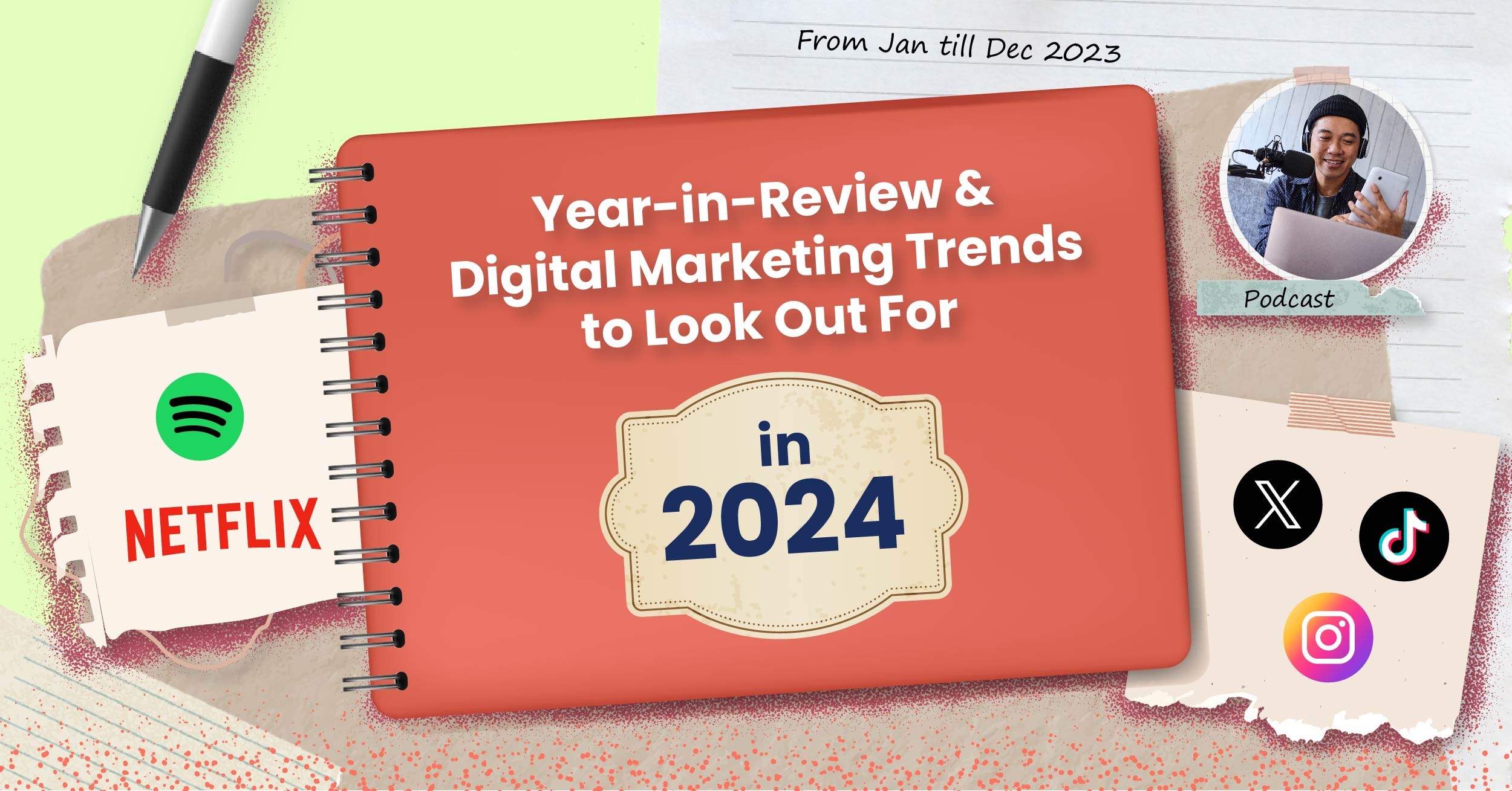 Year-in-Review & Digital Marketing Trends to Look Out for in 2024